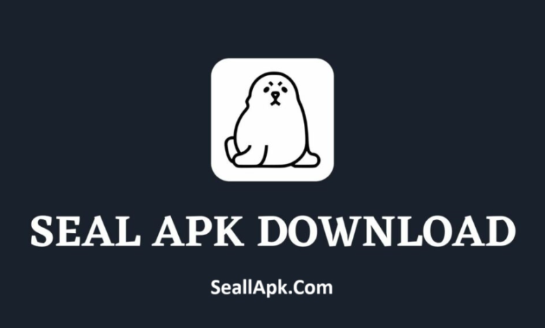 Seal APK Download Latest Version Official For Android 2025