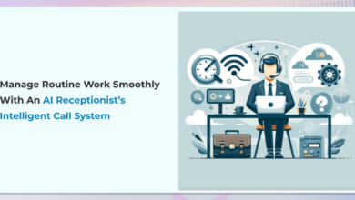Manage Routine Work Smoothly with an AI Receptionist’s Intelligent Call System