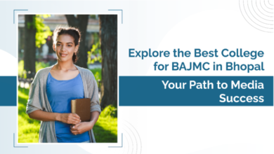 Pursuing BAJMC in Bhopal: Choosing the Right College for Your Media Career