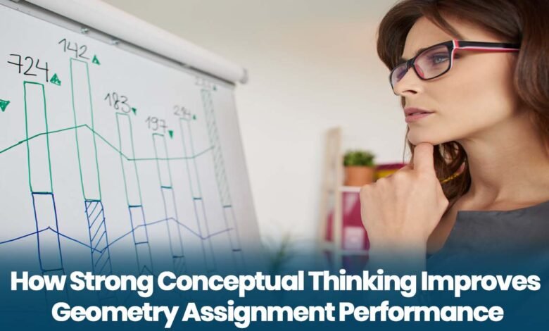 How Conceptual Thinking Improves Geometry Assignment Results